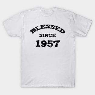 Blessed Since 1957 Funny Blessed Christian Birthday T-Shirt